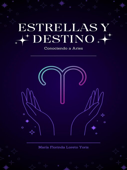 Title details for Estrellas y Destino by Maria Florinda Loreto Yoris - Available